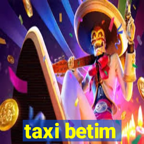 taxi betim